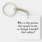 Wie is deze persoon met ongevraagd advies? sleutelhanger (Voorkant)