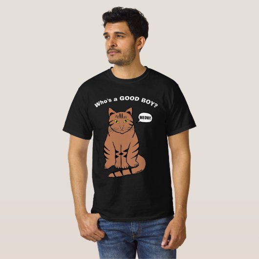 Wie is een GOEDE BOY? Humoureus Cat Lover's T-shirt (Voorkant volledig)