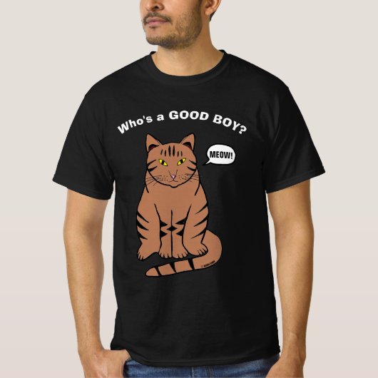 Wie is een GOEDE BOY? Humoureus Cat Lover's T-shirt (Voorkant)