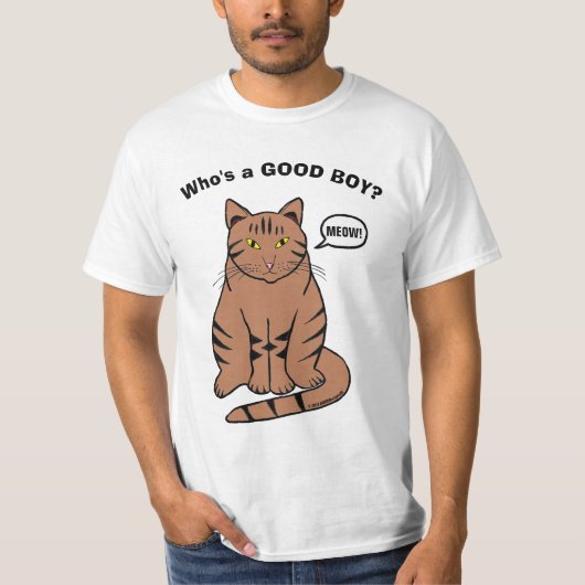 Wie is een GOEDE BOY? Talking Tabby Cat Funny T-shirt (Voorkant)