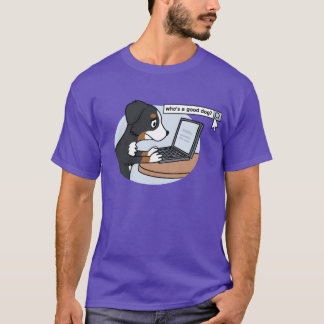 Wie is een goede hond Berner Sennenhond fam T-shirt