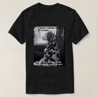 Wie is een goede jongen... T-shirt