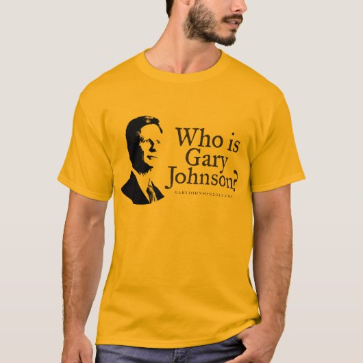 Wie is Gary Johnson? Shirt (Voorkant)