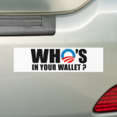 WIE IS IN JE WALLET BUMPERSTICKER (Op auto)