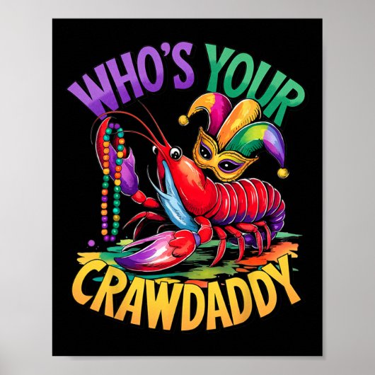 Wie is je Crawdaddy Crawfish Jester Kralen Grappig Poster (Voorkant)