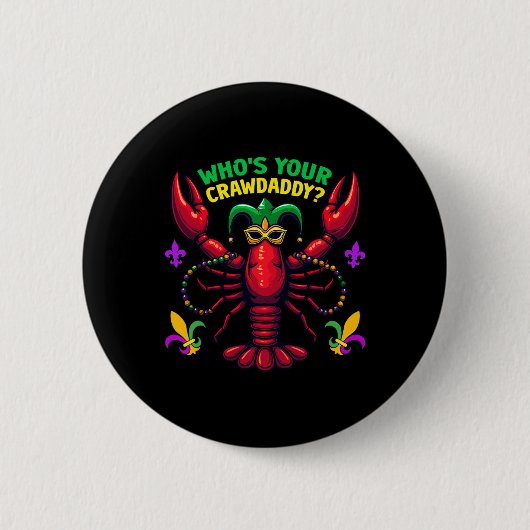 Wie is je Crawdaddy Crawfish Jester Kralen Grappig Ronde Button 5,7 Cm (Voorkant)