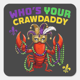 Wie is je Crawdaddy Kreeft Jester Kralen Grappige Vierkante Sticker