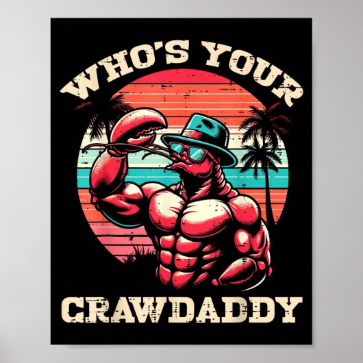 Wie is je Crawdaddy Rivierkreeft Retro Rivierkreef Poster (Voorkant)