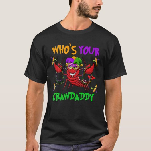 Wie is je Crawpapa T Mardi Gras Parade 2022 T-shirt (Voorkant)