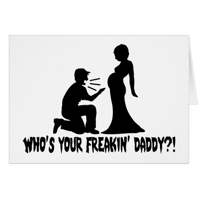 Wie is je Freakin papa? (Voorkant Horizontaal)