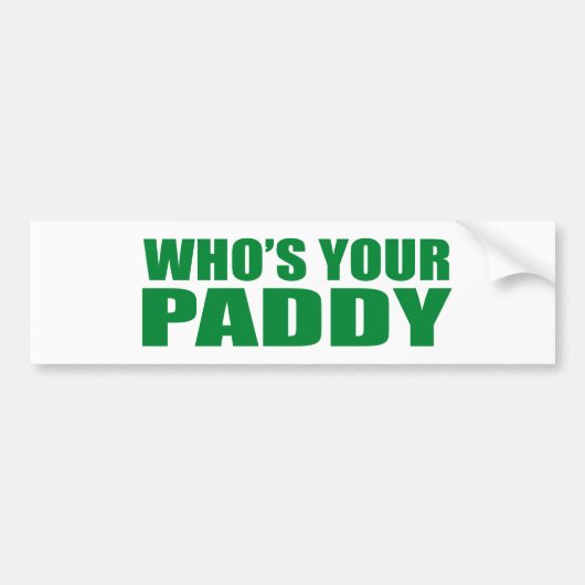 WIE IS JE PADDY? BUMPERSTICKER (Voorkant)