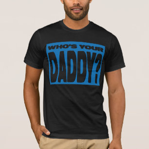 Wie is je papa? t-shirt