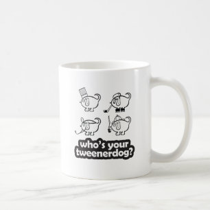 wie is je tweenerdog ? ontwerp 2-mok koffiemok