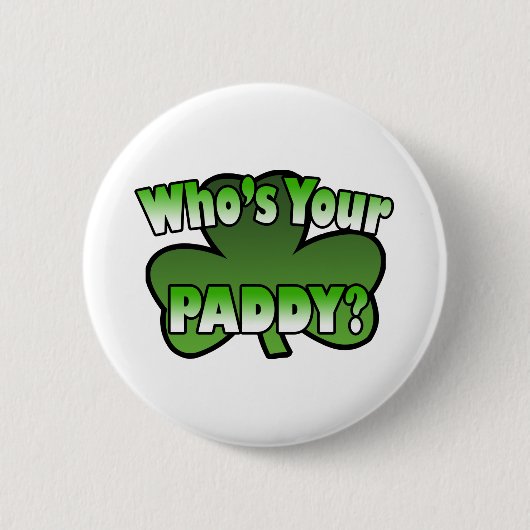 Wie is jij Paddy Button? Ronde Button 5,7 Cm (Voorkant)