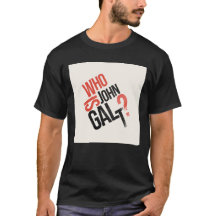 Wie is John Galt? Ayn Rand T-Shirt