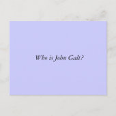 Wie is John Galt? Briefkaart (Voorkant)