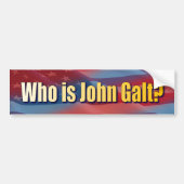 Wie is John Galt? Bumpersticker (Voorkant)