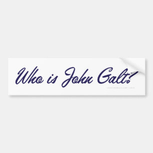 Wie is John Galt? Bumpersticker