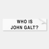 Wie is John Galt? Bumpersticker (Voorkant)
