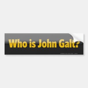 Wie is John Galt? Bumpersticker