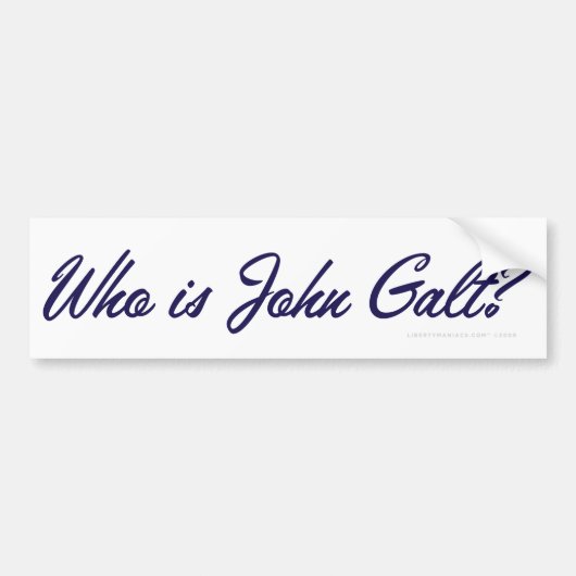 Wie is John Galt? Bumpersticker (Voorkant)