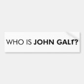 Wie is John Galt? De vraag Bumpersticker (Voorkant)
