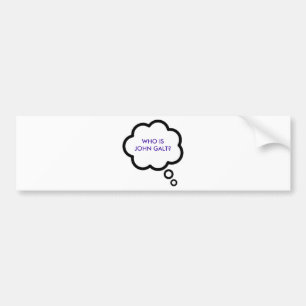 WIE IS JOHN GALT? Gedachte cloud Bumpersticker