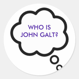 WIE IS JOHN GALT? gedachtenwolk Ronde Sticker