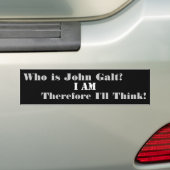 Wie is John Galt? Ik denk dus wel. Bumpersticker (Op auto)