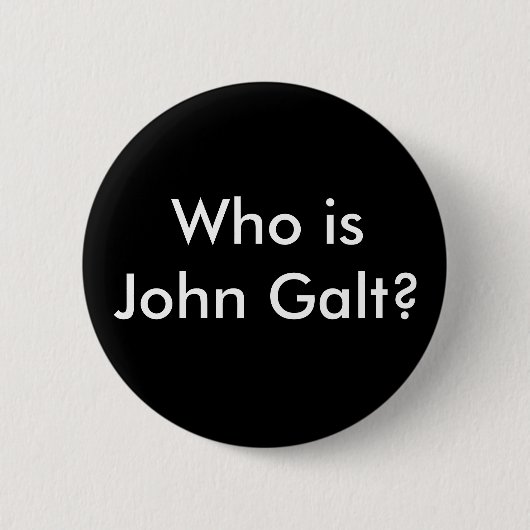 Wie is John Galt? knoop Ronde Button 5,7 Cm (Voorkant)