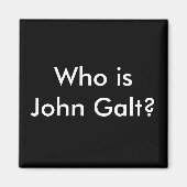 Wie is John Galt? magneet (Voorkant)