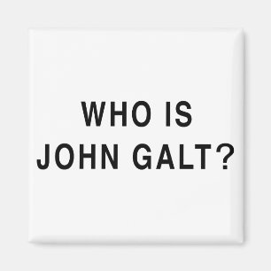 Wie is John Galt? Magneet