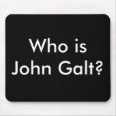 Wie is John Galt? mousepad Muismat (Voorkant)