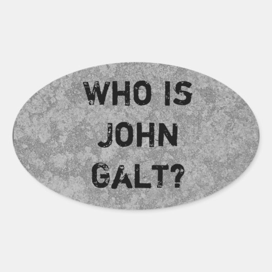 Wie is John Galt? Ovale Sticker (Voorkant)