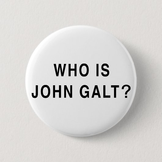 Wie is John Galt? Ronde Button 5,7 Cm (Voorkant)