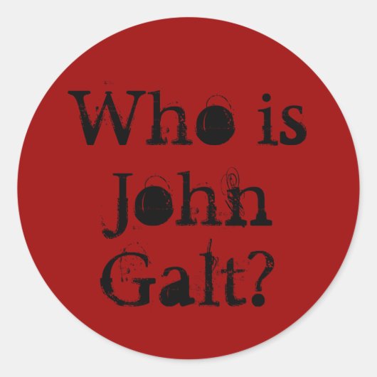 Wie is John Galt? Ronde Sticker (Voorkant)