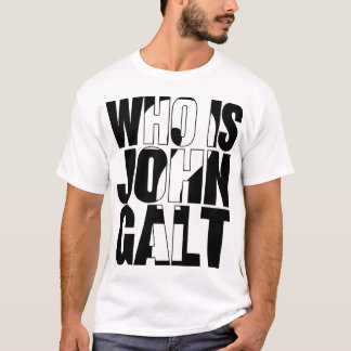 Wie is John Galt? T-shirt