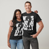 Wie is John Galt? T-shirt (Unisex)