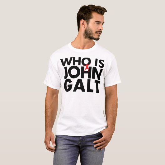 Wie is John Galt T-shirt (Voorkant volledig)
