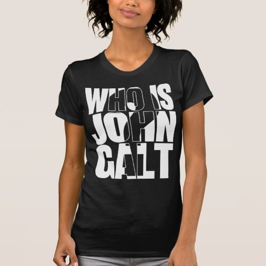 Wie is John Galt? T-shirt (Voorkant)