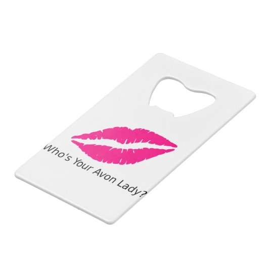 Wie is jouw Avon Lady Lips? Creditkaart Flessenopener (Voorkant Gekanteld)