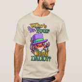 Wie is jouw Crawdaddy Funny Crawdad Crayfish Punny T-shirt (Voorkant)