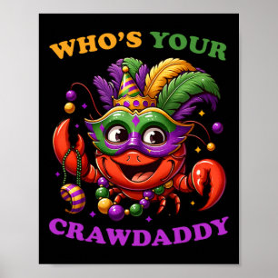 Wie is jouw Crawdaddy Mardi Gras Kostuum Crawfish Poster