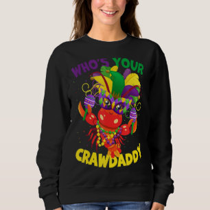Wie is jouw Crawpapa Crawfish Mardi Gras Funny Car Trui