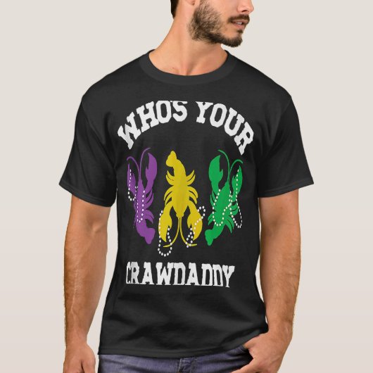 Wie is jouw Crawpapa Mardi Gras Crawfish Mannen & T-shirt (Voorkant)