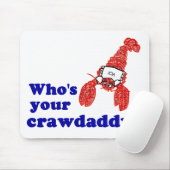 Wie is jouw Crawpapa? Muismat (Met muis)