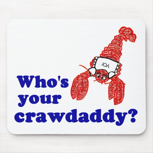 Wie is jouw Crawpapa? Muismat (Voorkant)