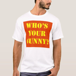 Wie is jouw Gunny? T-shirt
