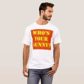 Wie is jouw Gunny? T-shirt (Voorkant volledig)
