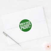 Wie is jouw padie? ronde sticker (Envelop)